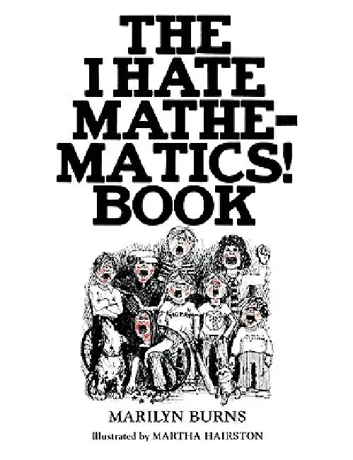 The I Hate Mathematics! Book by Marilyn Burns