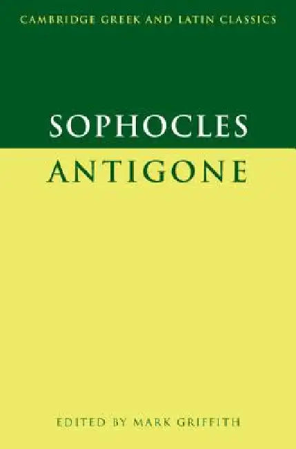 Sophocles: Antigone by Sophocles, Mark Griffith