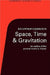 Space, Time, and Gravitation: An Outline of the General Relativity Theory by Arthur Stanley Eddington