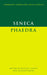 Seneca: Phaedra by Lucius Annaeus Seneca, Seneca Lucius Annaeus, Michael Coffey