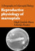 Reproductive Physiology of Marsupials by C. H. Tyndale-Biscoe, Hugh Tyndale-Biscoe, Marilyn Renfree
