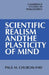 Scientific Realism and the Plasticity of Mind by Paul M. Churchland