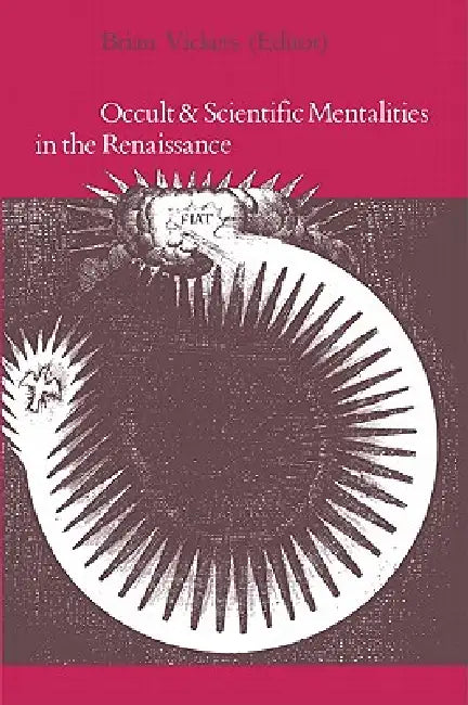Occult Scientific Mentalities by Brian Vickers