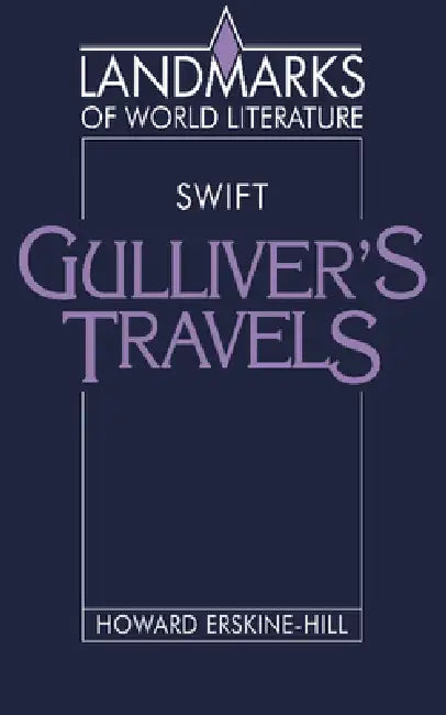 Swift: Gulliver's Travels by Howard Erskine-Hill, J. P. Stern