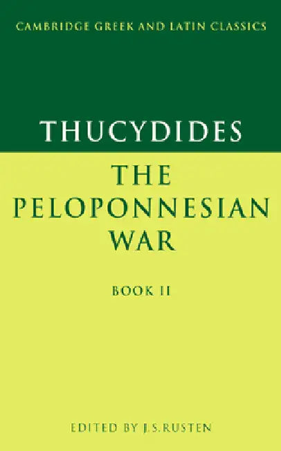 Thucydides: The Peloponnesian War Book II by Thucydides 431 Bc, Jeffrey S. Rusten, J. S. Rusten