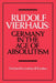 Germany in the Age of Absolutism by Rudolf Vierhaus, Jonathan B. Knudsen
