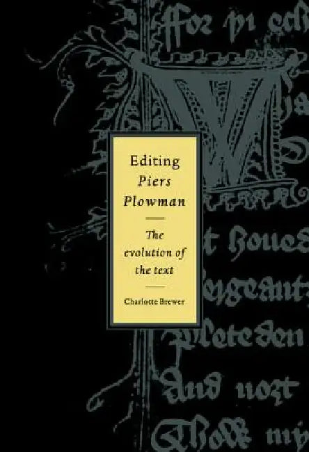 Editing Piers Plowman by Charlotte Brewer