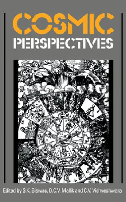 Cosmic Perspectives by S. K. Biswas, D. C. V. Mallik, C. V. Vishveshwara