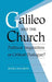 Galileo and the Church: Political Inquisition or Critical Dialogue? by Rivka Feldhay, Feldhay Rivka