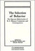 The Selection of Behavior: The Operant Behaviorism of B. F. Skinner: Comments and Consequences by Stevan Harnad, A. Charles Catania