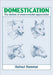 Domestication: The Decline of Environmental Appreciation by Helmut Hemmer