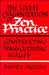 The Social Organization of Zen Practice: Constructing Transcultural Reality by David L. Preston