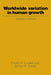 Worldwide Variation in Human Growth by Phyllis B. Eveleth, James M. Tanner