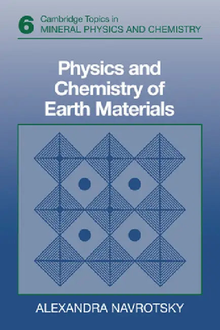 Physics and Chemistry of Earth Materials by Alexandra Navrotsky, Andrew Putnis, Robert C. Liebermann