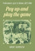 Pay Up and Play the Game: Professional Sport in Britain, 1875 1914 by Wray Vamplew