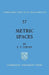 Metric Spaces by E. T. Copson, Bela Bollobas, W. Fulton