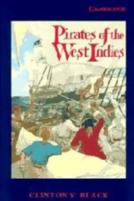 Pirates Of The West Indies by Clinton Black