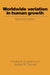 Worldwide Variation in Human Growth by Phyllis B. Eveleth, James M. Tanner