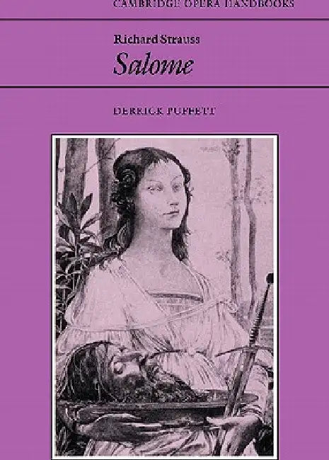 Richard Strauss, Salome by Derrick Puffett