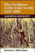 The Caribbean in the Wider World, 1492-1992: A Regional Geography by Bonham C. Richardson