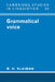 Grammatical Voice by M. H. Klaiman, Klaiman M. H., S. R. Anderson