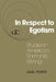 In Respect to Egotism: Studies in American Romantic Writing by Joel Porte, Albert Gelpi, Ross Posnock