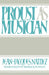 Proust as Musician by Jean Jacques Nattiez, Jean-Jacques Nattiez, Derrick Puffett