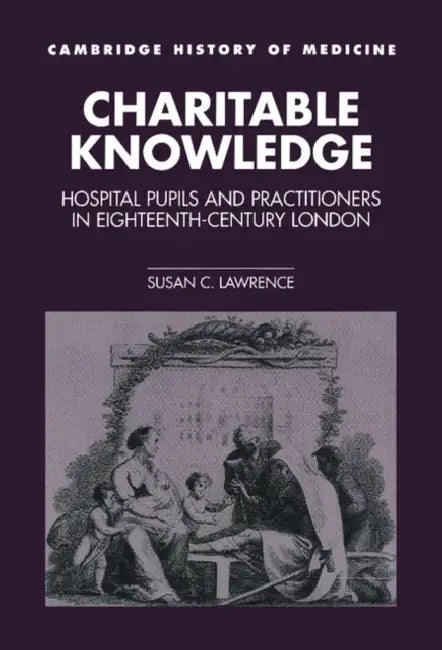 Charitable Knowledge by Susan C. Lawrence