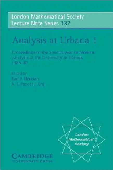 Analysis at Urbana: Analysis in Function Spaces by Earl R. Berkson