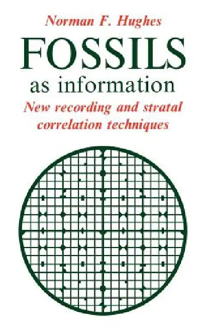 Fossils as Information by Norman F. Hughes