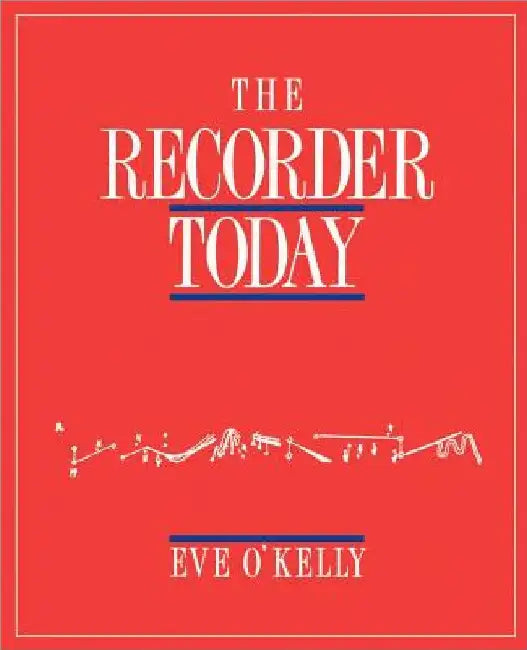 The Recorder Today by Eve O'Kelly