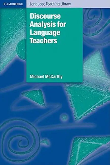 Discourse Analysis for Language Teachers by Michael McCarthy