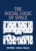 The Social Logic of Space by Bill Hillier, Julienne Hanson