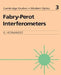 Fabry-Perot Interferometers by G. Hernandez, P. L. Knight, A. Miller