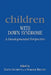 Children with Down Syndrome by Dante Cicchetti, Marjorie Beeghly