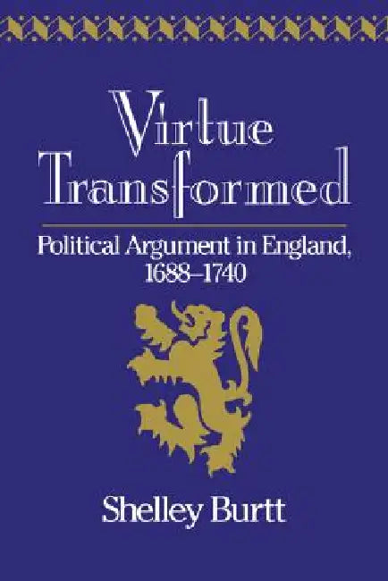 Virtue Transformed by Shelley Burtt