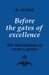 Before the Gates of Excellence: The Determinants of Creative Genius by R. A. Ochse, Ochse R. a.