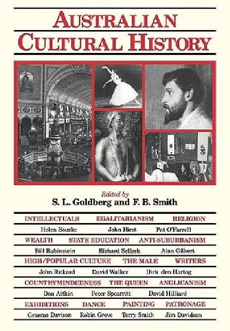 Australian Cultural History by Samuel Louis Goldberg, Francis Barrymore Smith, S. L. Goldberg