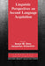 Linguistic Perspectives on Second Language Acquisition by Susan M. Gass