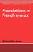 Foundations of French Syntax by Michael Allan Jones, Jones Michael Allan