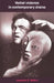 Verbal Violence in Contemporary Drama: From Handke to Shepard by Jeanette R. Malkin, Malkin Jeanette R.