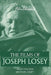 The Films of Joseph Losey by James Palmer, Michael Riley