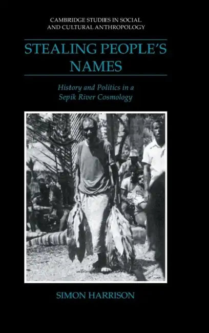 Stealing People's Names by Simon J. Harrison