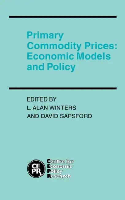 Primary Commodity Prices by L. Alan Winters, David Sapsford