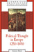Political Thought in Europe, 1250 1450 by Antony Black