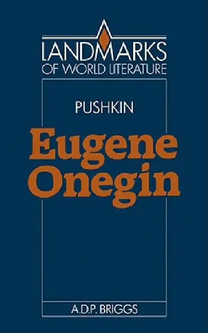 Alexander Pushkin: Eugene Onegin by A. D. P. Briggs, J. P. Stern