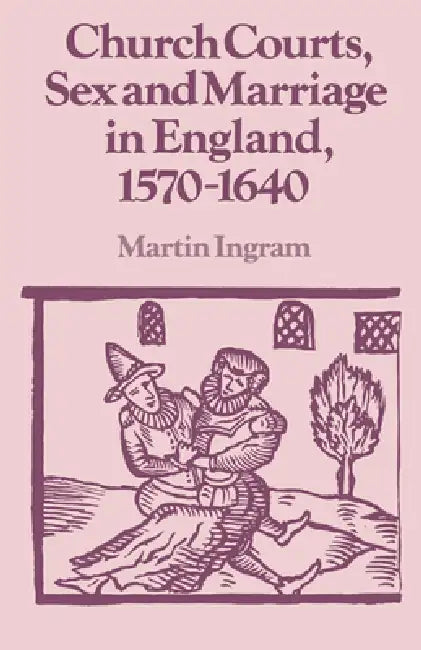 Scottish Society, 1500 1800 by Martin Ingram, Lyndal Roper, Robert Allen Houston