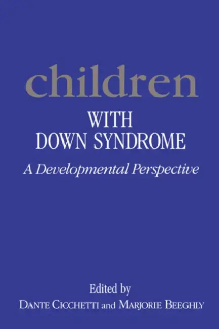 Children with Down's Syndrome by Dante Cicchetti, Marjorie Beeghly
