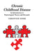 Chronic Childhood Disease: An Introduction to Psychological Theory and Research by Christine Eiser