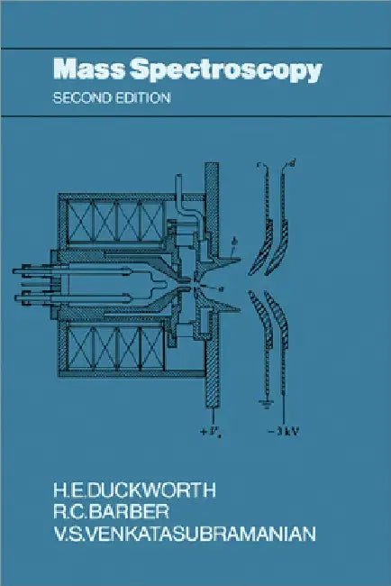 Mass Spectroscopy by H. E. Duckworth